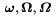 \loadbold$\boldsymbol\omega, \boldsymbol\Omega,
      \boldsymbol\varOmega$