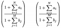 $\left(\frac{\dsize1+\sum_{i=1}^Na_i}{\dsize1+\sum_{j=1}^{M}b_j}
\right) \qquad \left(\frac{\dsize1+\botshave{\sum_{i=1}^N}a_i}{\dsize1+
\topshave{\sum_{j=1} ^{M}b_j}}\right)$